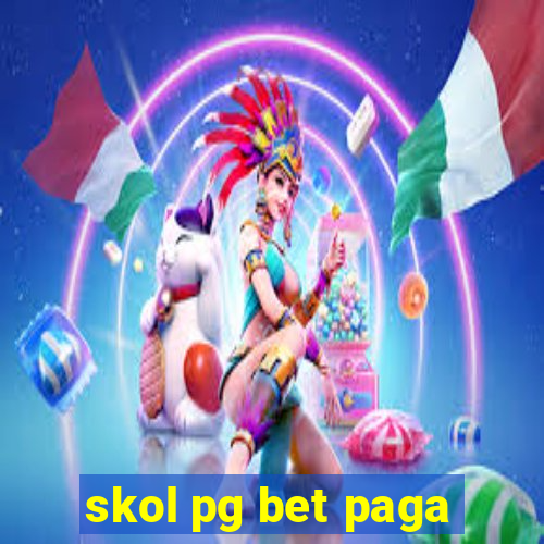 skol pg bet paga